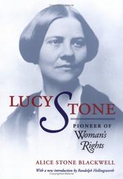 Lucy Stone by Alice Stone Blackwell