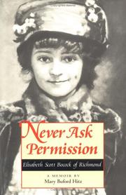 Cover of: Never ask permission: Elisabeth Scott Bocock of Richmond : a memoir