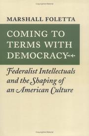 Coming to terms with democracy by Marshall Foletta