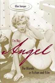 Cover of: I'm no angel: the blonde in fiction and film