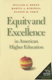 Cover of: Equity And Excellence in American Higher Education (Thomas Jefferson Foundation Distinguished Lecture) by William G. Bowen, Martin A. Kurzweil, Eugene M. Tobin