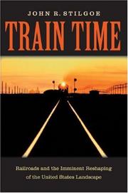 Cover of: Train Time | John R. Stilgoe