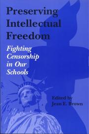 Cover of: Preserving intellectual freedom: fighting censorship in our schools