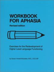 Cover of: Workbook for aphasia: exercises for the redevelopment of higher level language functioning