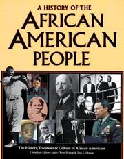 Cover of: A history of the African American people: the history, traditions & culture of African Americans