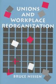 Cover of: Unions and workplace reorganization