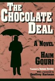 Cover of: The chocolate deal by Haim Gouri