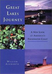 Cover of: Great Lakes journey by William Ashworth