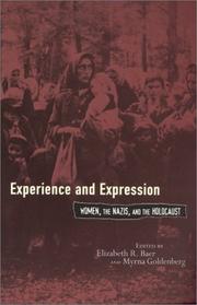 Cover of: Experience and Expression: Women, the Nazis, and the Holocaust