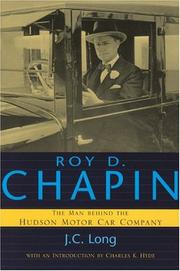 Cover of: Roy D. Chapin: The Man Behind the Hudson Motor Car Company (Great Lakes Books)