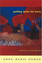 Cover of: Pulling down the barn by Anne-Marie Oomen