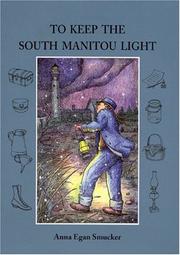 Cover of: To keep the South Manitou light
