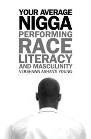 Cover of: Your Average Nigga: Performing Race, Literacy, and Masculinity (African American Life Series) (African American Life Series)