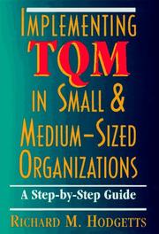Cover of: Implementing Tqm in Small & Medium-Sized Organizations by Richard M. Hodgetts