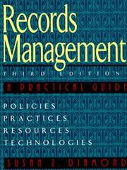 Records management by Susan Z. Diamond