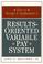 Cover of: How to design & implement a results-oriented variable pay system