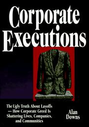 Corporate executions by Alan Downs