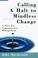 Cover of: Calling a halt to mindless change