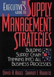 Cover of: The executive's guide to supply management strategies: building supply chain thinking into all business processes