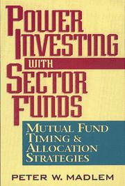 Cover of: Power Investing With Sector Funds: Mutual Fund Timing & Allocation Strategies