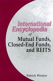 The international encyclopedia of mutual funds, closed-end funds, and real estate investment trusts by Peter Madlem, Peter W. Madlem, Thomas K. Sykes