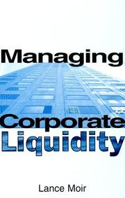 Cover of: Managing corporate liquidity