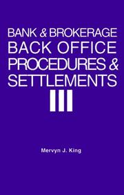 Cover of: Bank and Brokerage Back Office Procedures and Settlement: A Guide for Managers and Their Advisors