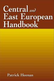 Cover of: The Central & East European handbook by Patrick Heenan, Monique Lamontagne, editors.