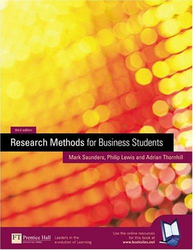 Research Methods for Business Students (3rd Edition) by Mark N.K. Saunders, Philip Lewis, Adrian Thornhill