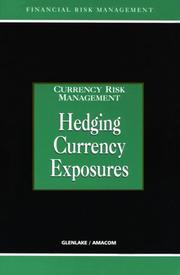 Cover of: Hedging Currency Exposure (Currency Risk Management Series) by Brian Coyle, Alastair Graham