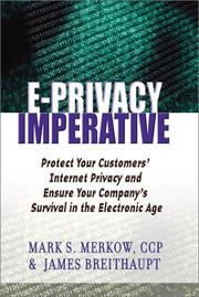 Cover of: The E-Privacy Imperative : Protect Your Customers' Internet Privacy and Ensure Your Company's Survival in the Electronic Age