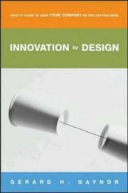 Cover of: Innovation by Design | Gerard H. Gaynor