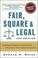 Cover of: Fair, square & legal