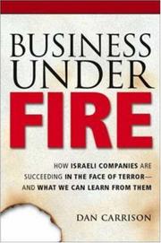 Cover of: Business Under Fire by Dan Carrison, Dan Carrison