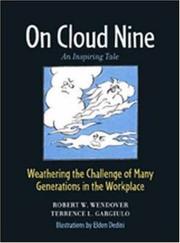 Cover of: On Cloud Nine: Weathering the Challenge of Many Generations in the Workplace