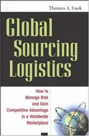 Cover of: Global Sourcing Logistics: How to Manage Risk And Gain Competitive Advantage in a Worldwide Marketplace