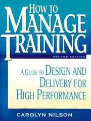 Cover of: How to Manage Training | Carolyn Nilson
