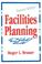 Cover of: Facilities planning