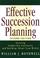 Cover of: Effective Succession Planning