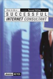 Cover of: How to Be a Successful Internet Consultant