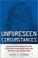 Cover of: Unforeseen circumstances