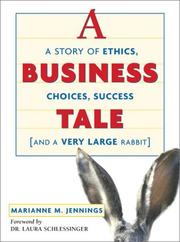Cover of: A business tale: a story of ethics, choices, success, and a very large rabbit