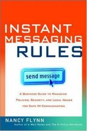 Cover of: Instant Messaging Rules by Nancy Flynn