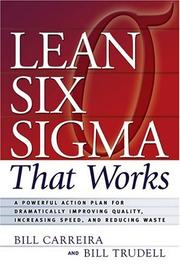 Lean Six Sigma that works by Bill Carreira