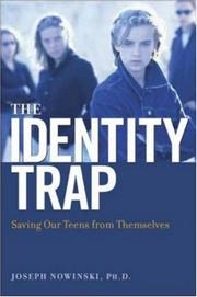 Cover of: The Identity Trap by Joseph Nowinski