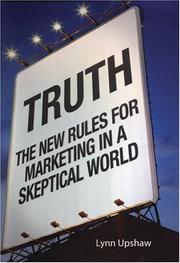 Cover of: Truth: New Rules for Marketing in a Skeptical World