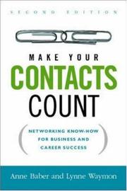Cover of: Make Your Contacts Count by Anne Baber, Lynne Waymon