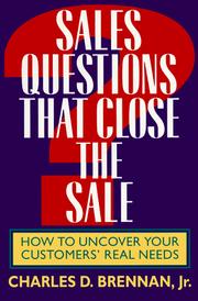 Cover of: Sales questions that close the sale | Charles D. Brennan