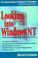 Cover of: Looking into Windows NT