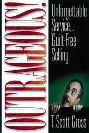 Cover of: Outrageous!: unforgettable service--guilt-free selling